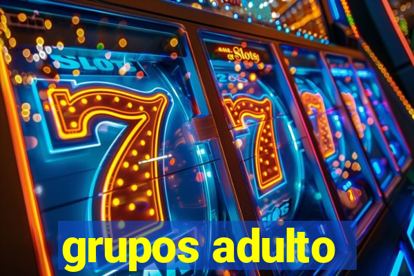 grupos adulto